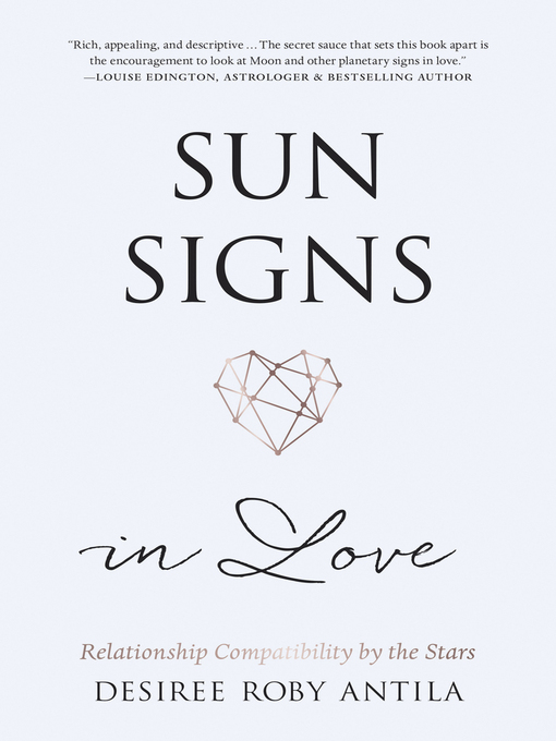 Title details for Sun Signs in Love by Desiree Roby Antila - Available